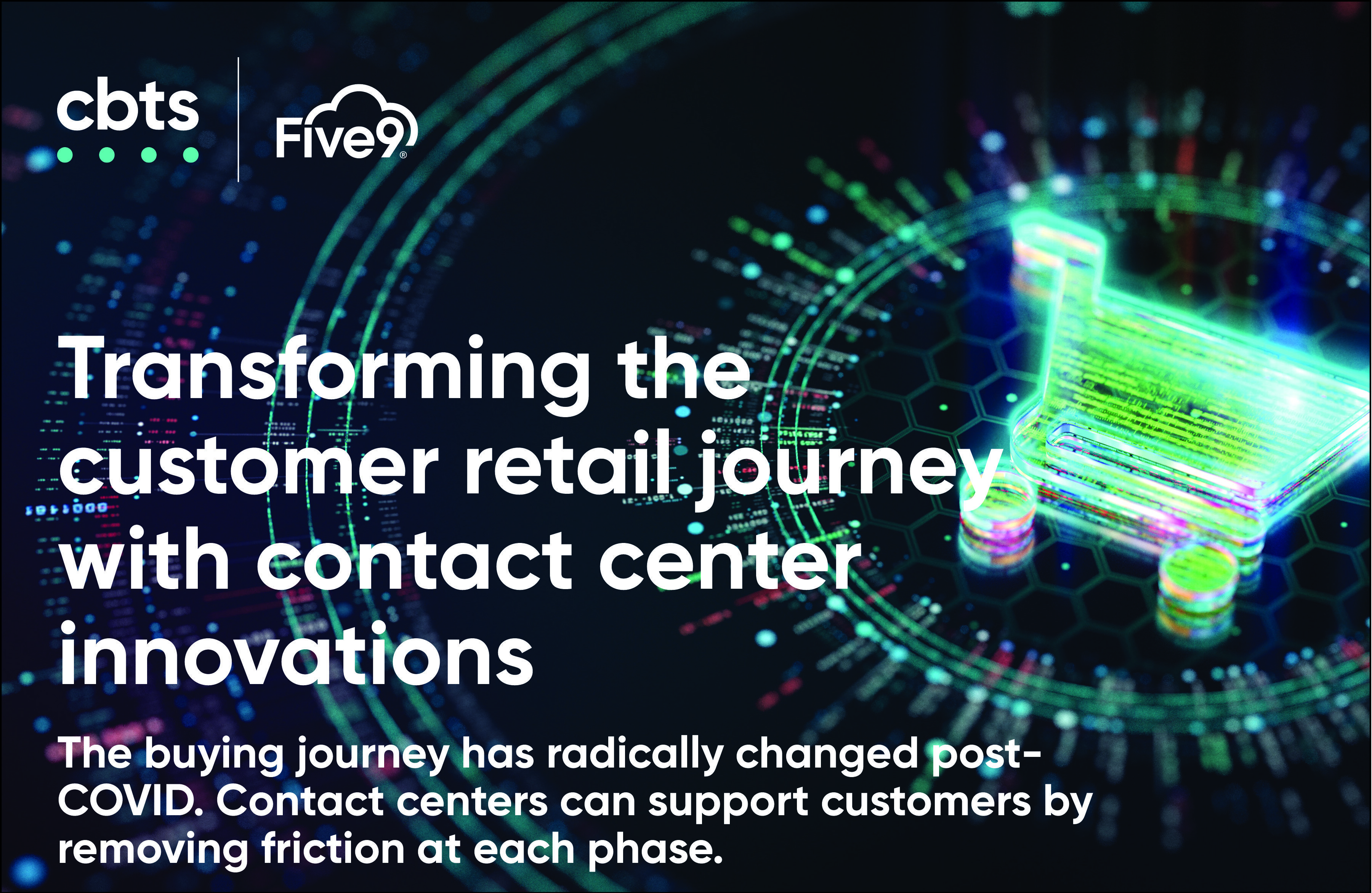 CBTS_Five9_Transforming_The_Customer_Retail_Journey_With_Contact_Center_Innovations_Communications_IFG_FINAL-01